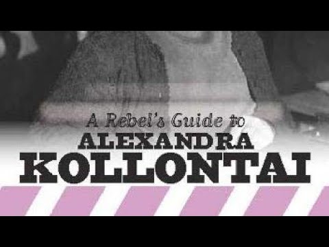 Video: Valkyrie Af Revolutionen. Alexandra Kollontai