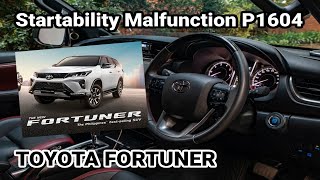 Startability Malfunction P1604 Tips And Info Toyota Fortuner No Check Engine