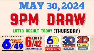 Lotto Result Today 9pm draw May 30, 2024 6/49 6/42 6D Swertres Ez2 PCSO#lotto