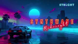 SYNTHWAVE l A Journey Through the 1980- Midnight by STRLGHT