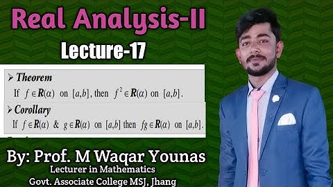 Lec-17|If f, g are Riemann integrable functions then f square and product fg are Riemann Integrable