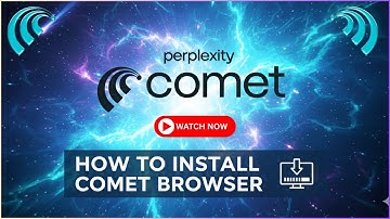 How to Install Comet Browser on Windows 10 [ 2025 Update ] Perplexity AI Comet Browser