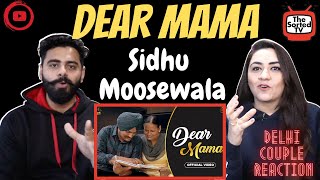 DEAR MAMA | Sidhu Moose Wala | Kidd | HunnyPK Films | Delhi Couple Reactions