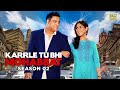 Karrle Tu Bhi Mohabbat Season 2 | Hindi Full Movie | Ram Kapoor, Sakshi Tanwar | Hindi Movie 2024