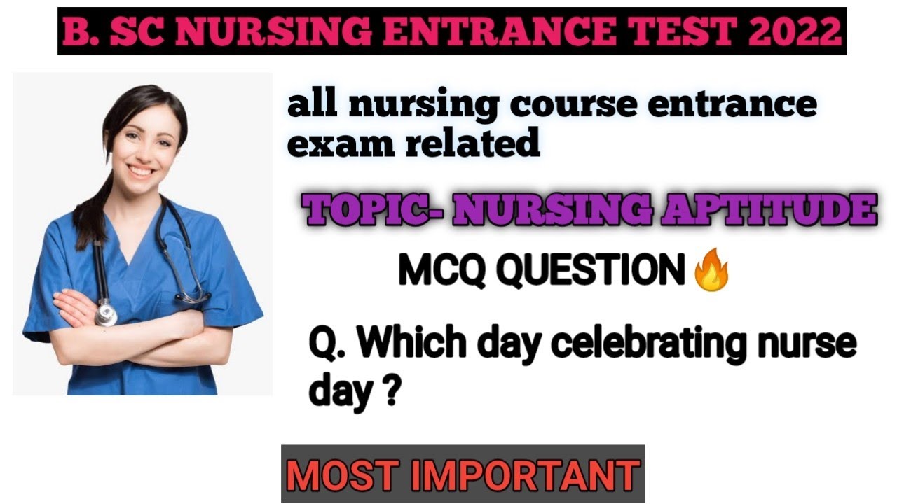 bsc-nursing-entrance-test-2022-nursing-aptitude-mcq-question-most-expected-question-kalam