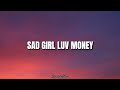 Amaarae - SAD GIRL LUV MONEY remix ft. kali uchis and moliy (Lyrics)