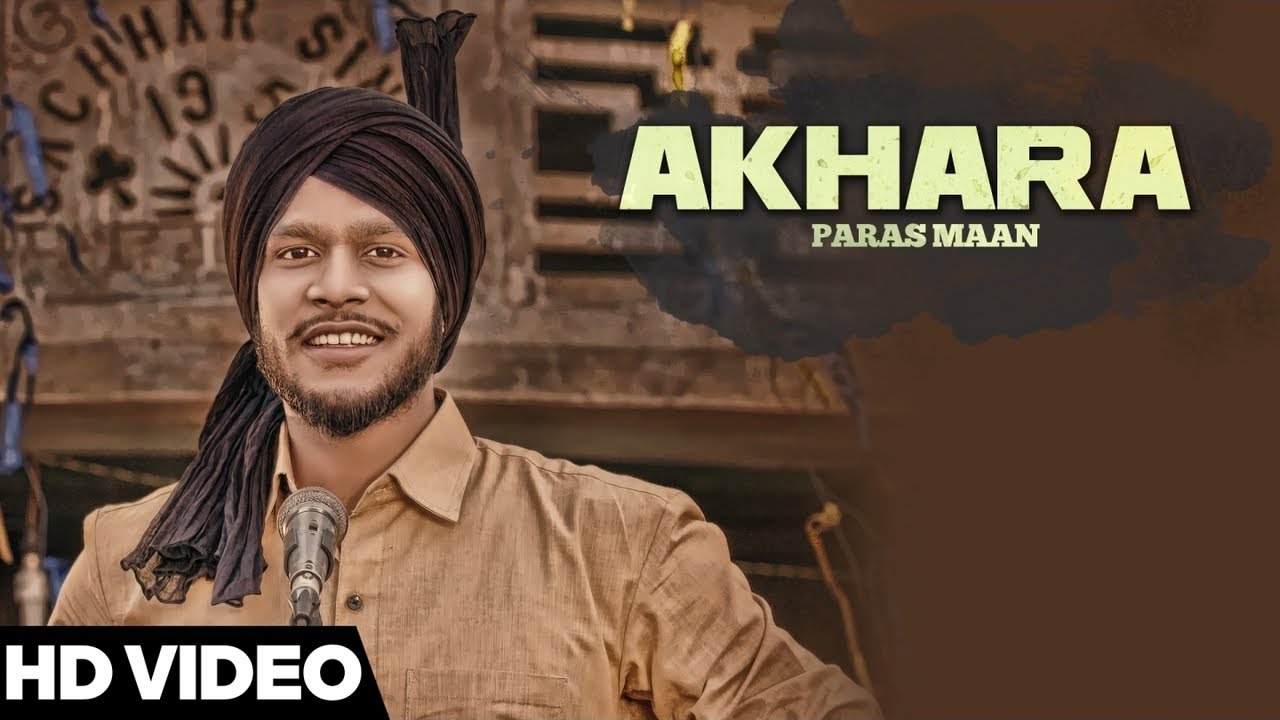 Akhara  Official Music video   Paras Maan   Songs 2016  Jass Records