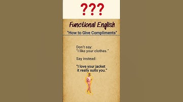 How to Give "COMPLIMENTS" | Functional English | #dailyconversation #functionalenglish #shorts