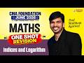 CMA Foundation Maths | One Shot Revision | Indices & Logarithm Part 2 | June 26 Exam|Shubham Agarwal