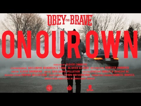Obey The Brave - "On Our Own"