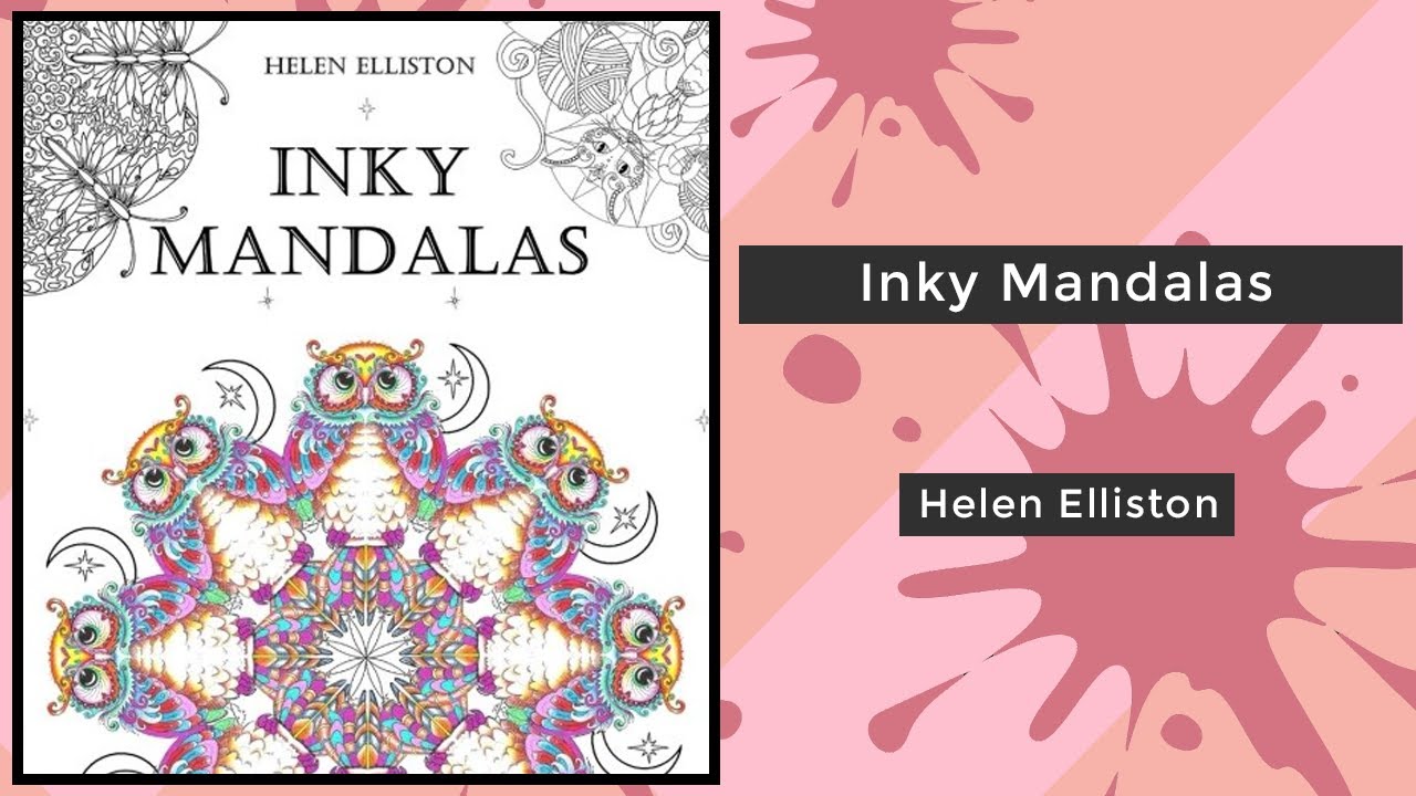 Inky Mandalas Helen Elliston Coloring Book Flip YouTube