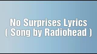 No Surprises Lyrics Song By Radiohead
