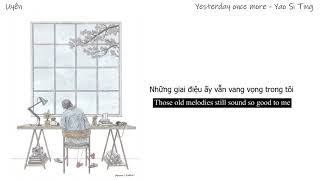 [Vietsub] Yesterday once more - Yao Si Ting