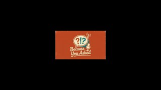 Because You Asked Podcast / Episode 1 / ChatGPT defends reality