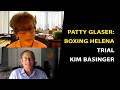 War Stories: PATTY GLASER on the Boxing Helena Trial, Kim Basinger
