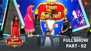 Poova Thalaiya - Full Show | Ep - 13 | Part - 02 | Reality game show | Sun TV