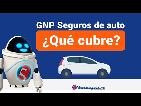 GNP Seguros - ¿Qué coberturas manejan? ¿Cuánto cuesta el Seguro de Auto GNP? - Ahorra Seguros