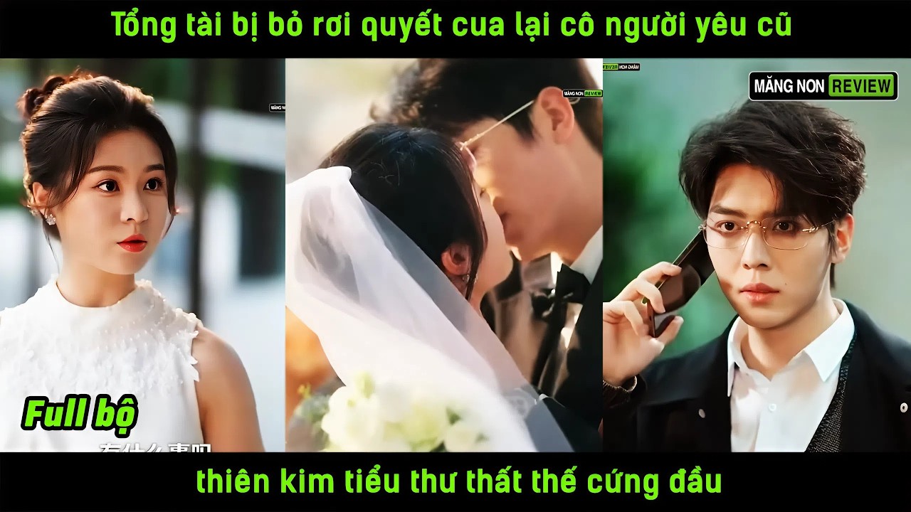 Tổng tài bị bỏ rơi quyết cua lại cô người yêu cũ thiên kim tiểu thư thất thế cứng đầu