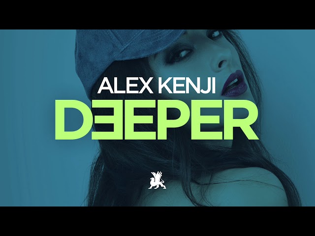 Alex Kenji - Deeper