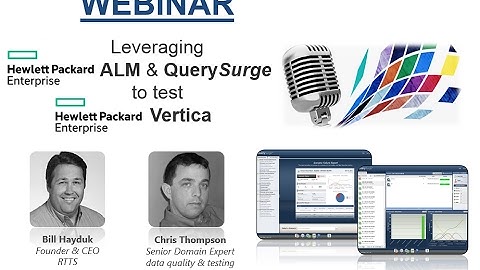 Leveraging HPE ALM & QuerySurge to test HPE Vertica
