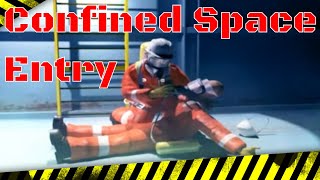 Confined Space Entry - Go Home Safe
