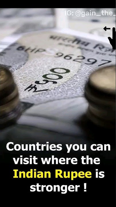 Countries Where Indian Rupee Is Stronger shorts YouTube countries-where-indian-rupee-is-stronger-shorts-youtube