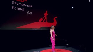 Moc przekonań: Jak nastawienie kształtuje marzenia | Magdalena Goetze | TEDxSzymborska School Youth