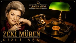 Zeki Müren - Gizli Aşk Plak Kaydı