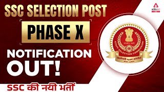 SSC Phase 10 Notification 2022 | SSC Selection Post Phase 10 Notification Full Details | SSC Adda247
