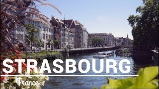 France: One Day in Strasbourg