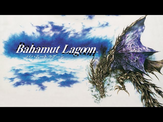 楽しいバイエル併用 Bahamut Lagoon(バハムート ラグーン) バハムート ラグーン | SQUARE ENIX