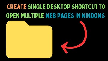 How to Create Single Desktop Shortcut to Open Multiple Web Pages in Windows 11