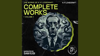 Famous Chapter 8 - Part 3 - The Complete Works of H.P. Lovecraft (Volume 1) Net Worth
