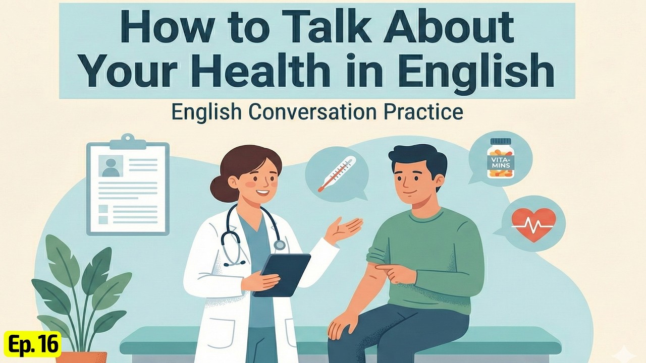 How to Talk About Your Health in English | English Conversation Practice for Beginners