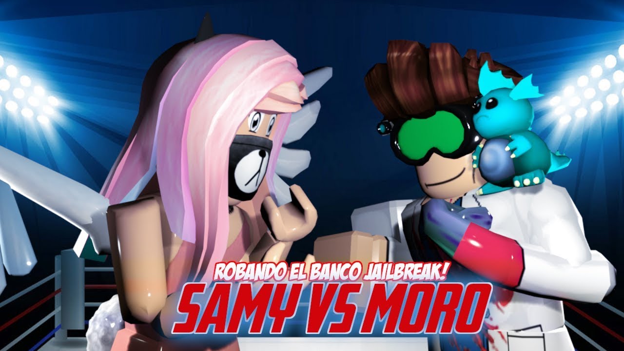 Duelo En Jailbreak Robando El Banco Samy Vs Moro Roblox En Espanol Youtube - roblox juegos random by samy moro
