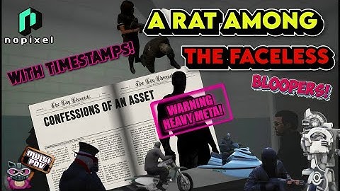 A Rat in The Faceless? | GTA RP NoPixel 4.0