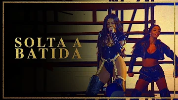 LUDMILLA - Solta a Batida - DVD Hello Mundo (Ao Vivo)