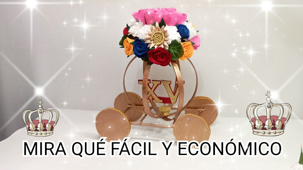 👑CENTRO DÉ MESA 👑 PARA QUINCE AÑOS DÉ CARRUAJE muy fácil🥰
