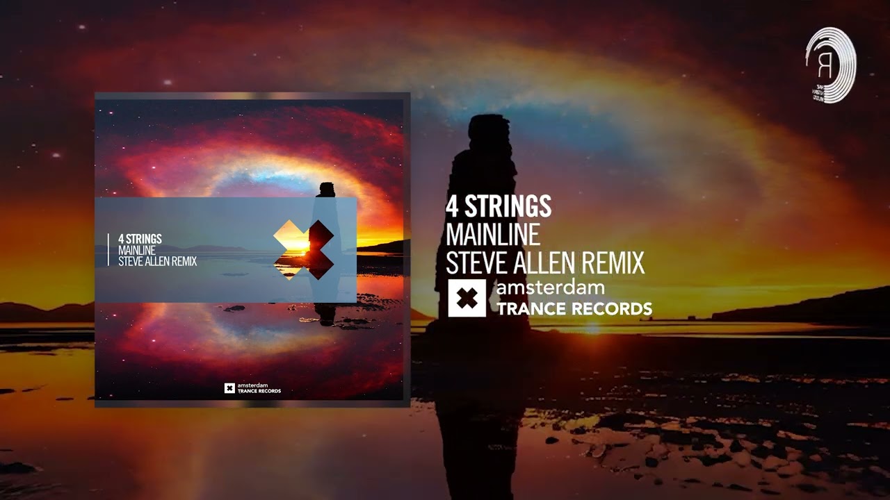 UPLIFTING TRANCE: 4 Strings - Mainline (Steve Allen Remix
