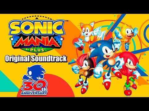 Sonic Mania Plus OST 30th Anniversary : gamemusic