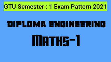 Diploma Sem-1 | GTU | New Exam Pattern 2021 | Blue Print  Maths-1