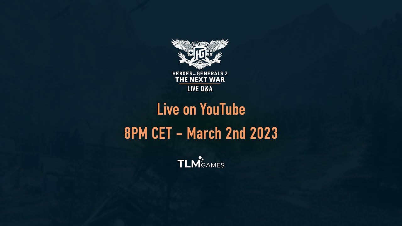 Heroes and Generals 2: Live QnA