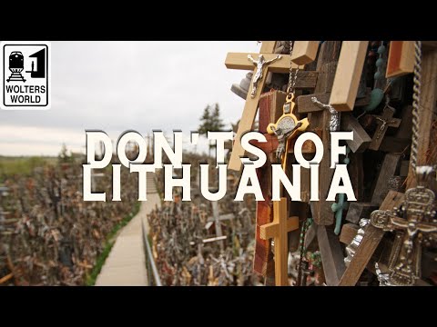 Lithuania - The Don'ts of Visiting Lithuania