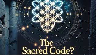 The Flower of Life: Sacred Geometry or Forgotten Code?