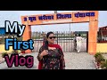 My First Vlog | Neha Raj | #video