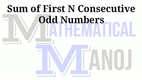 #Shorts | Sum of First N Consecutive Odd Natural Numbers | Mathematical Manoj  #maths #math