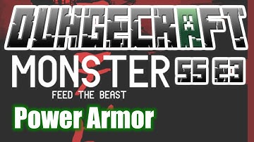 Modular Powersuits - FTB Monster - DungeCraft S5 E3