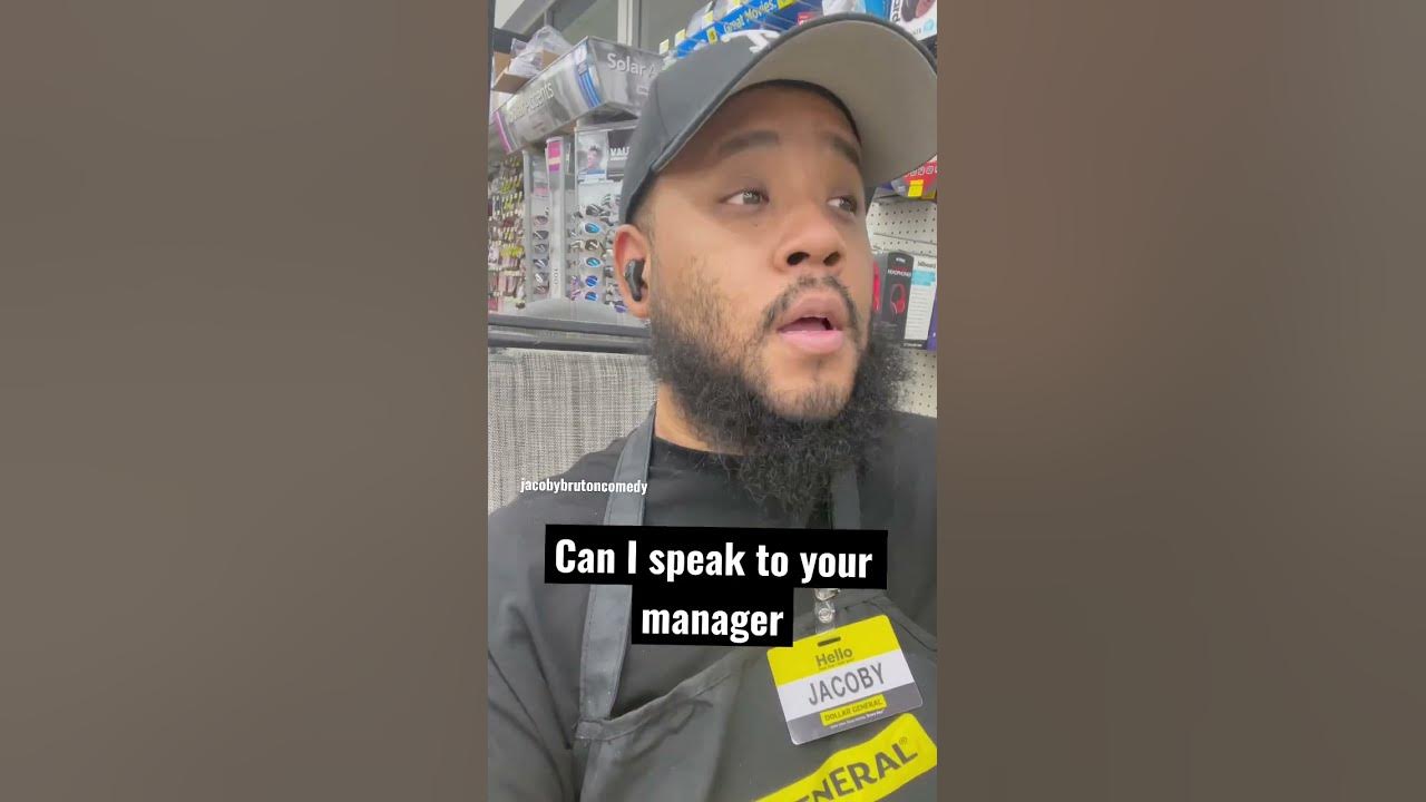 Can i speak to your manager comedy comedyshorts dollargeneral 