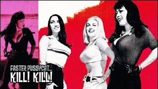 Faster Pussycat Kill Kill (1965) | Russ Meyer Breaking Every Hollywood Rule [Official Trailer]