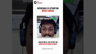 Importance of Weekly Quizzes in GATE Preparation | Sailesh Malla AIR 19 GATE DA | GO Classes Student